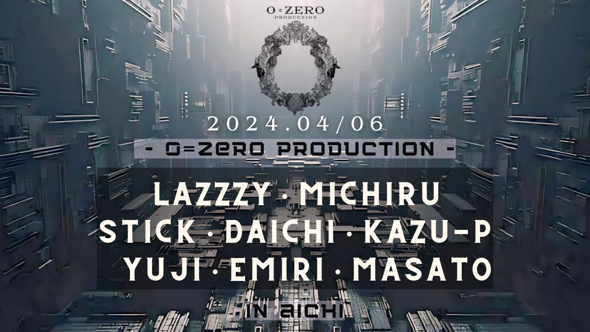 0=zero production in Nagoya|♪ PSYCHEDELIC TRANCE|TRANCE LIFE (トランスライフ)